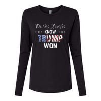 We The People Know Trump Won Womens Cotton Relaxed Long Sleeve T-Shirt