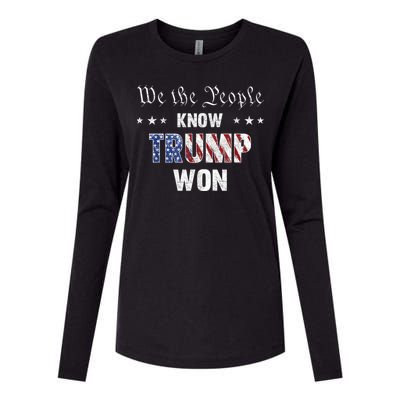 We The People Know Trump Won Womens Cotton Relaxed Long Sleeve T-Shirt