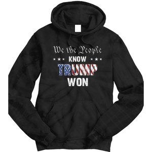 We The People Know Trump Won Tie Dye Hoodie