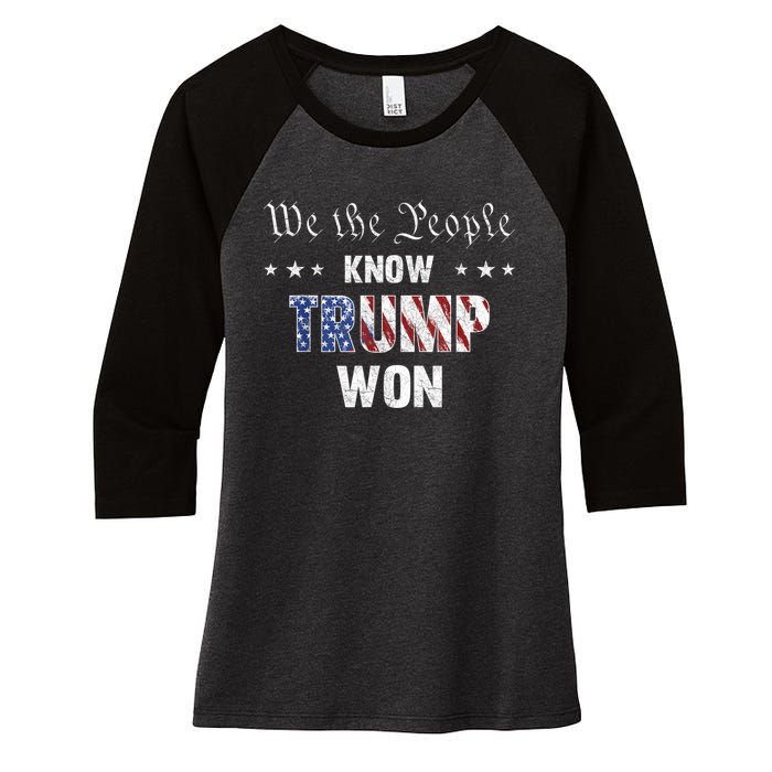 We The People Know Trump Won Women's Tri-Blend 3/4-Sleeve Raglan Shirt