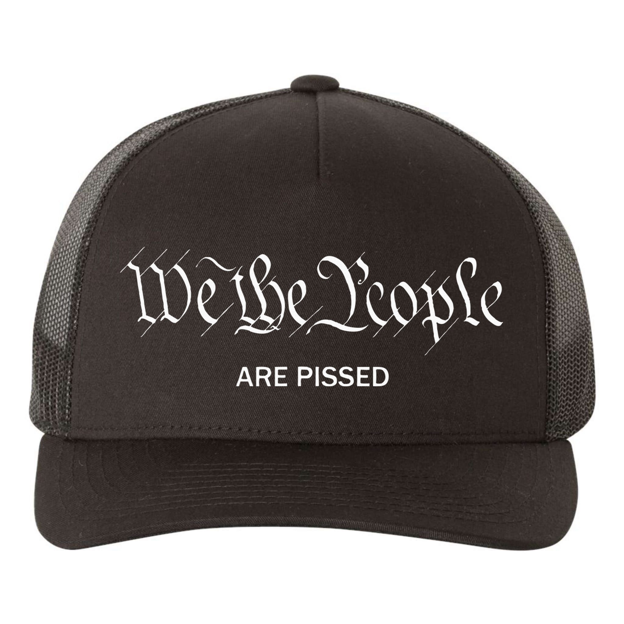 We The People Are Pissed Off Founding Fathers American Yupoong Adult 5-Panel Trucker Hat