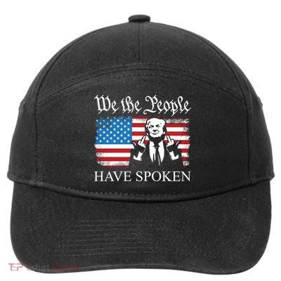 We The People Have Spoken Trump Flag Maga Patriot Statement 7-Panel Snapback Hat