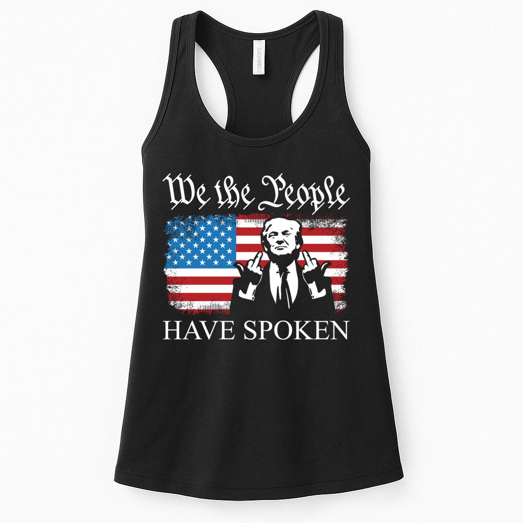 We The People Have Spoken Trump Flag Maga Patriot Statement Womens Tank Top