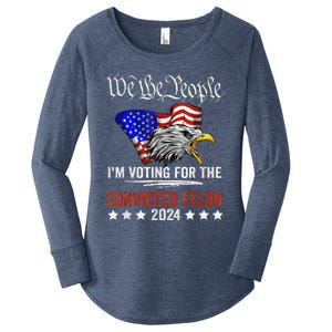 We The People 2024 IM Voting For The Convicted Felon Eagle Women's Perfect Tri Tunic Long Sleeve Shirt