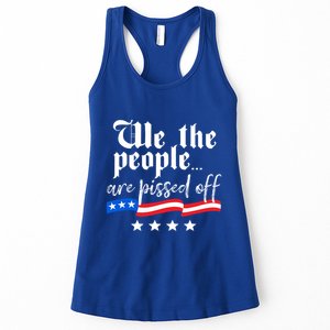 We The People Are Pissed Off Constitution Freedom Gift Women's Racerback Tank