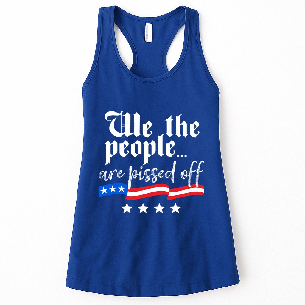 We The People Are Pissed Off Constitution Freedom Gift Womens Tank Top