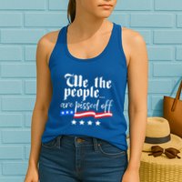 We The People Are Pissed Off Constitution Freedom Gift Womens Tank Top