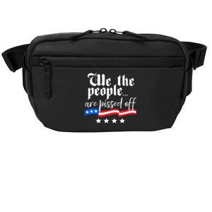 We The People Are Pissed Off Constitution Freedom Gift Crossbody Pack