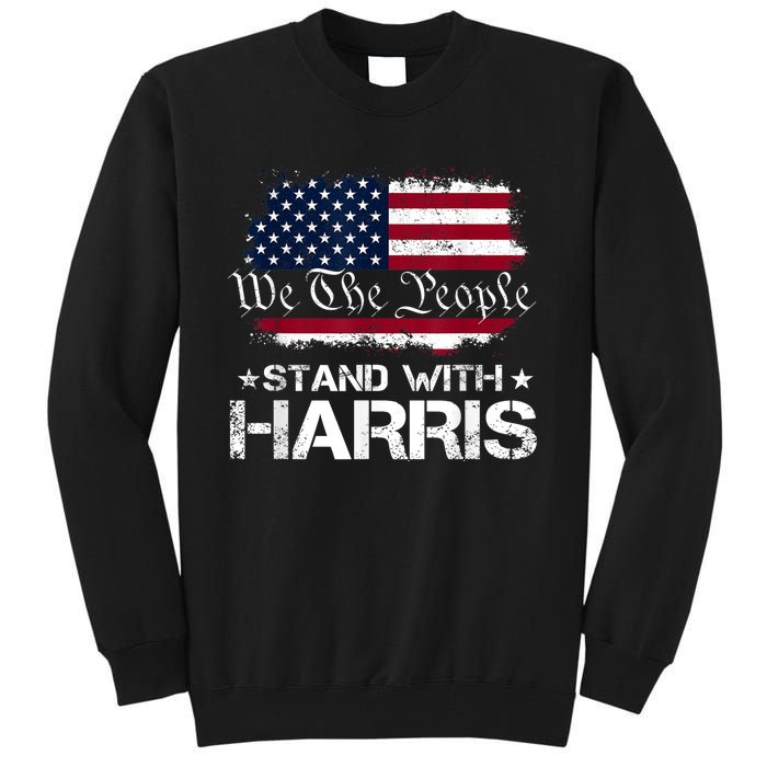 We The People Stand With Kamala Harris 2024 American Flag Tall Sweatshirt