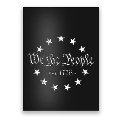 We The People Betsy Ross Flag 4th Of July Us Constitution Poster