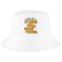 Welcome To Pittsburgh Where Towels Are Terrible Curtains Are Steel Cool Comfort Performance Bucket Hat