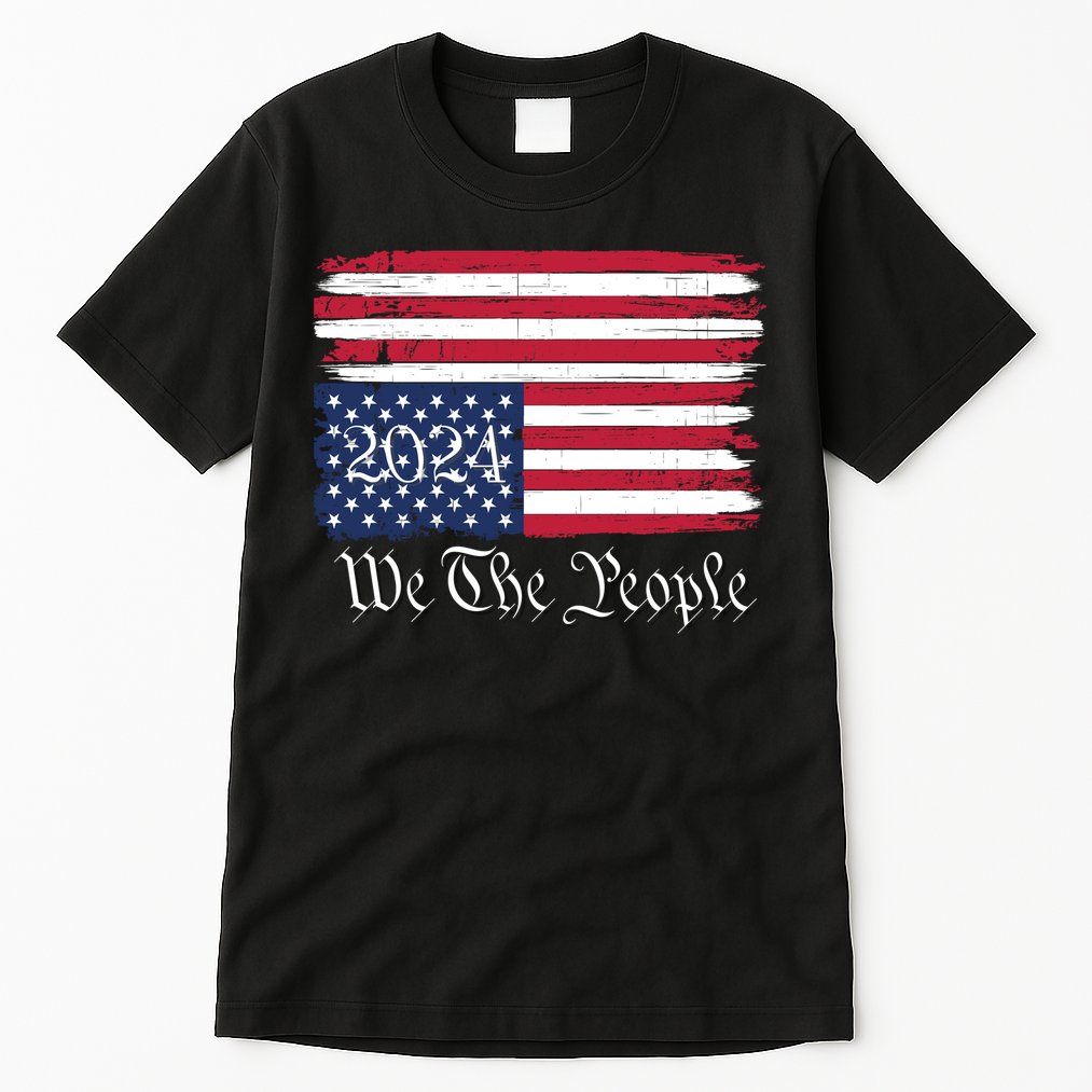 We The People 2024 Distressed Usa Flag Save Our Republic Save Our Constitution Tall T-Shirt