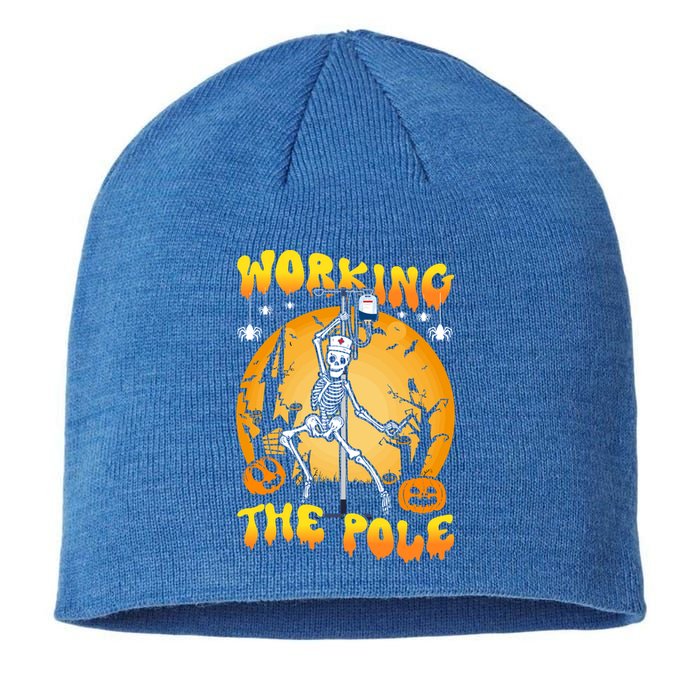 Working The Pole Nurse Halloween Funny Skeleton Nurse Pole Gift Sustainable Beanie