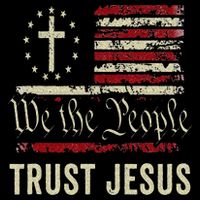 We The People Trust Jesus USA Flag Christian Patriotic Baby Bodysuit