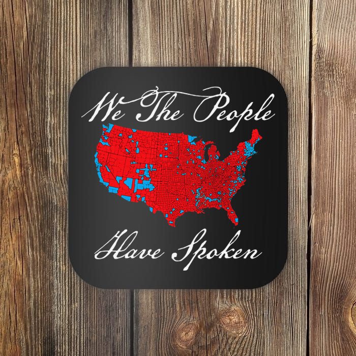 We The People Have Spoken Map Of 2024 Election Results Maga Gift Coaster