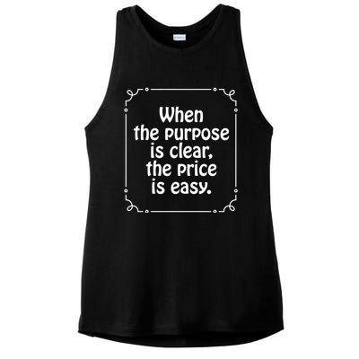 When The Purpose Is Clear Ladies PosiCharge Tri-Blend Wicking Tank