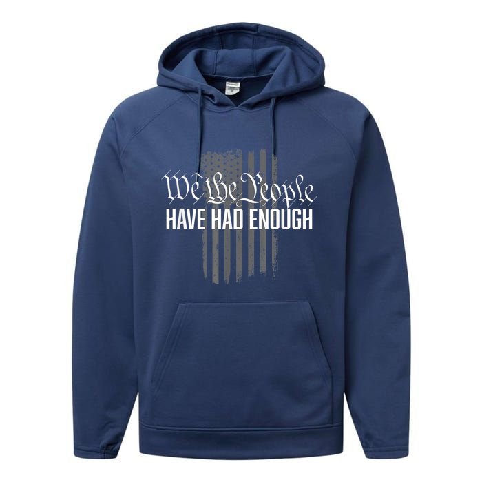 We The People Have Had Enough Performance Fleece Hoodie