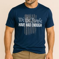 We The People Have Had Enough Cooling Performance Crew T-Shirt