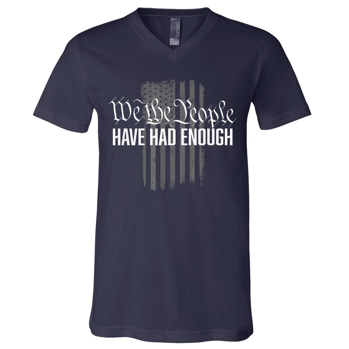 We The People Have Had Enough V-Neck T-Shirt