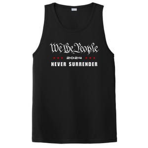 We The People Never Surrender 2024 Trump Usa Patriotic Cool Gift PosiCharge Competitor Tank