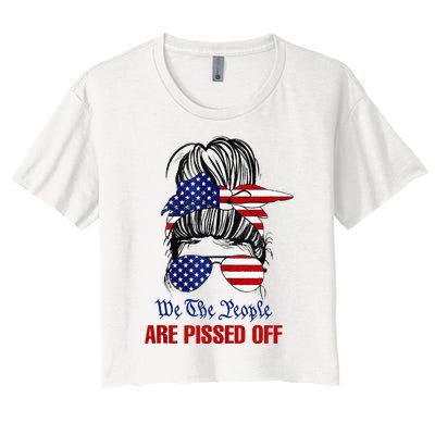 We The People Are Pissed Messy Bun Hair Women's Crop Top Tee