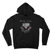 We The People Patriotic Eagle American Flag 4th July Tall Hoodie