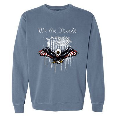 We The People Patriotic Eagle American Flag 4th July Garment-Dyed Sweatshirt