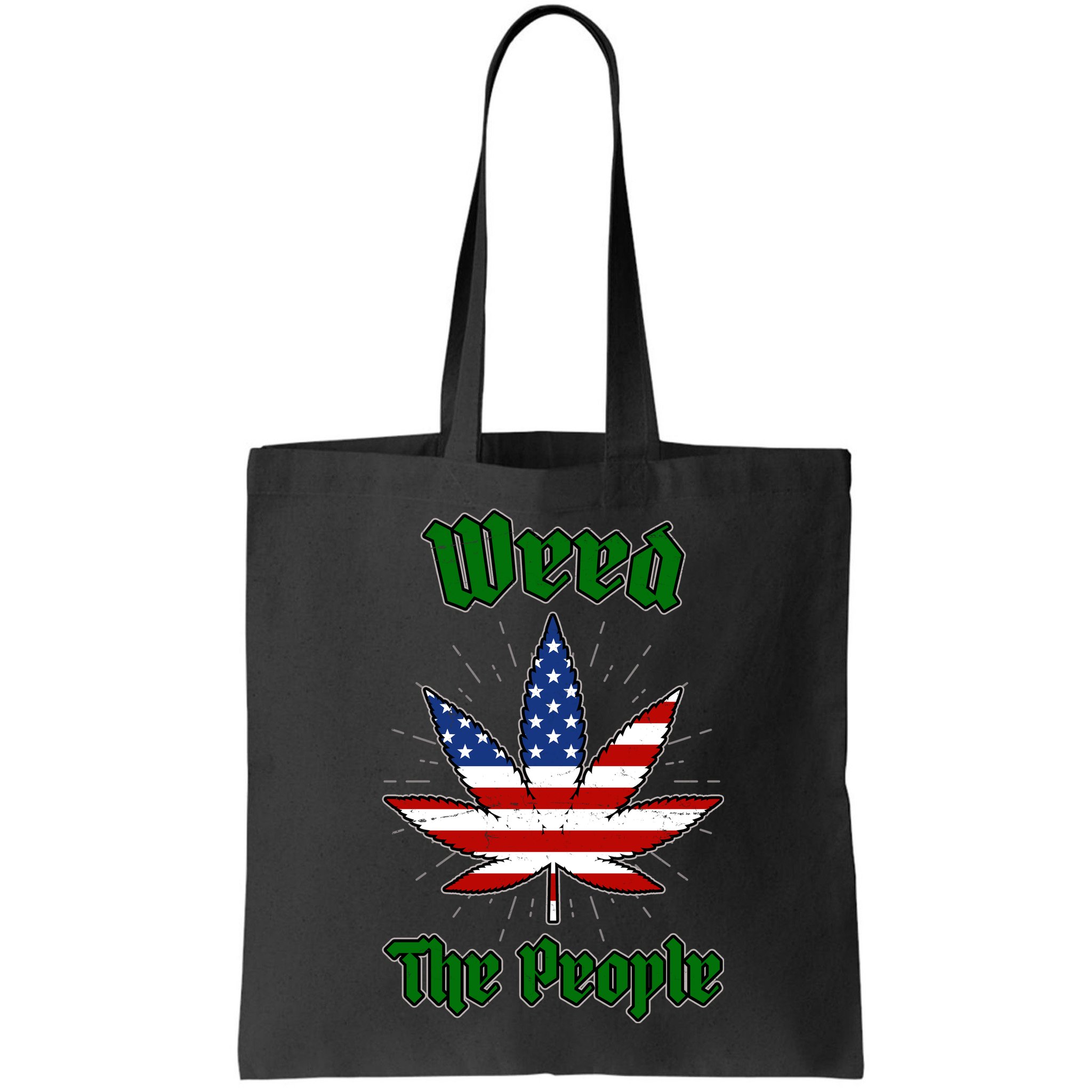 Weed The People Marijuana Usa Flag Funny Bag