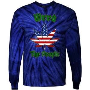 Weed The People Marijuana Usa Flag Funny Tie-Dye Long Sleeve Shirt