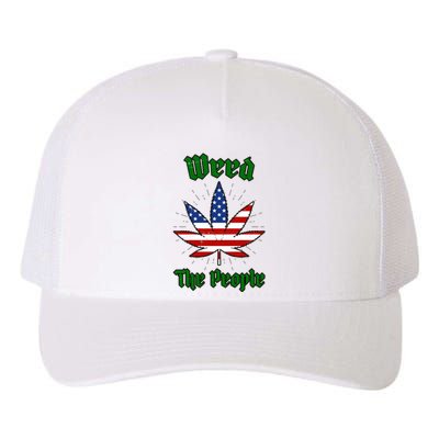 Weed The People Marijuana Usa Flag Funny Yupoong Adult 5-Panel Trucker Hat