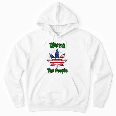 Weed The People Marijuana Usa Flag Funny Hoodie
