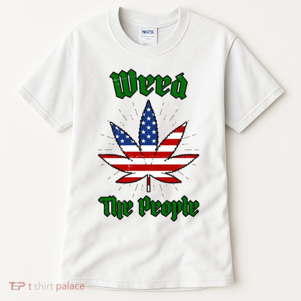 Weed The People Marijuana Usa Flag Funny Tall T-Shirt