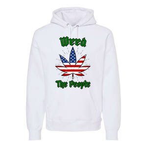 Weed The People Marijuana Usa Flag Funny Premium Hoodie