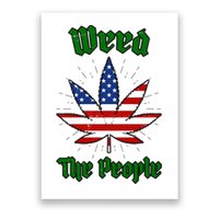 Weed The People Marijuana Usa Flag Funny Poster