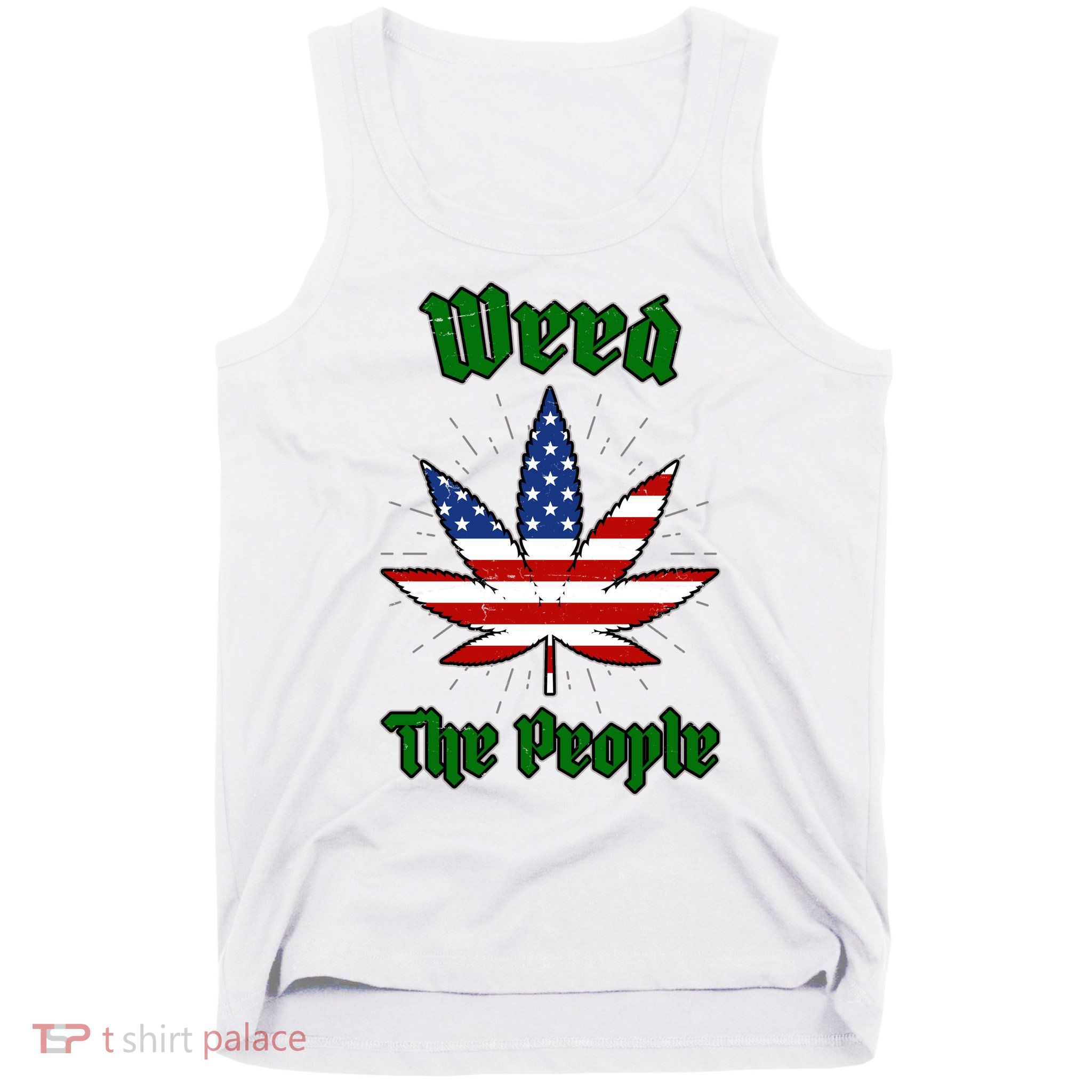 Weed The People Marijuana Usa Flag Funny Tank Top