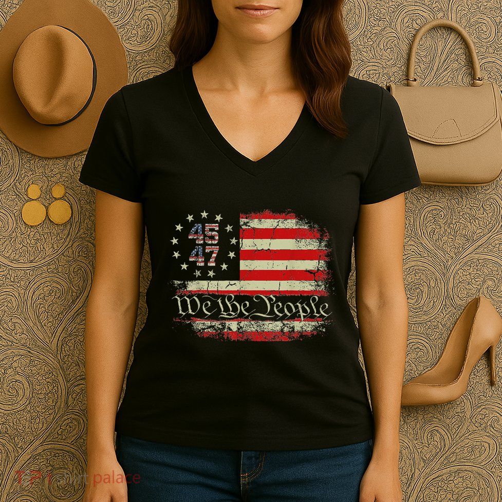 We The People Distressed Retro Flag 45 47 Trump Supporter Women's V-Neck T-Shirt