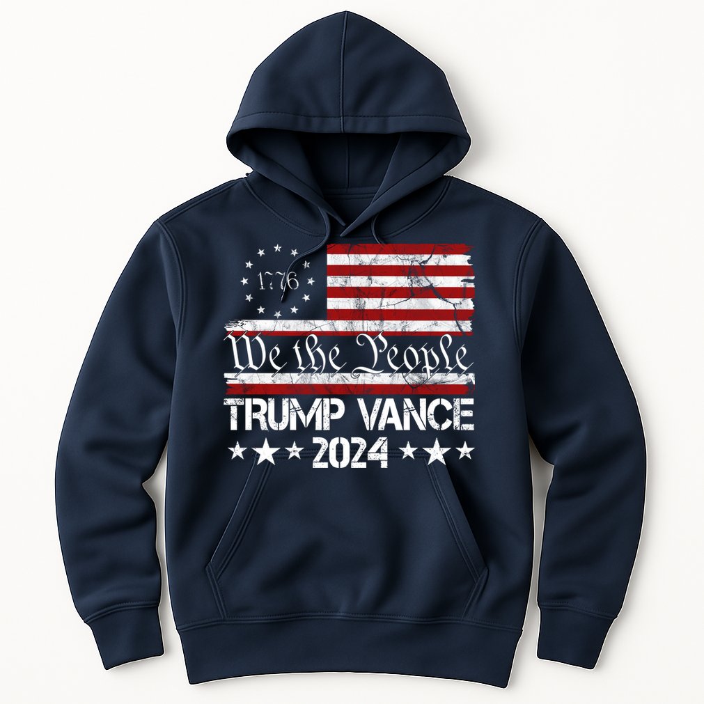 We The People Trump Vance 2024 Usa Vintage Flag Hoodie