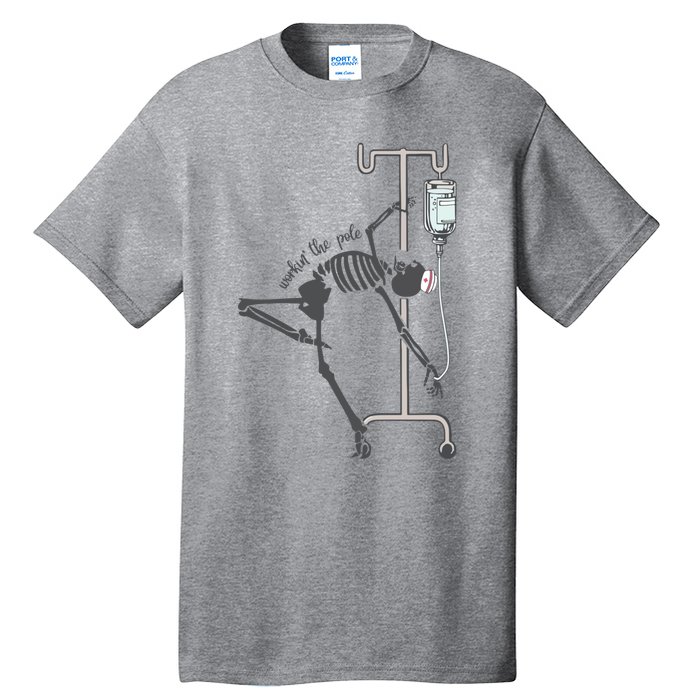 Working The Pole Funny Nurse Dancing Skeleton Halloween Cute Tall T-Shirt