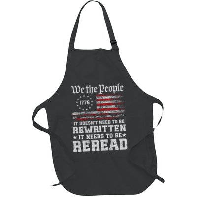 We The People Constitution Needs To Reread Usa Flag July 4th Apron