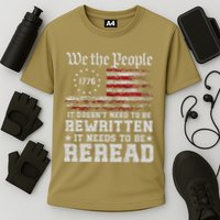 We The People Constitution Needs To Reread Usa Flag July 4th Cooling Performance Crew T-Shirt