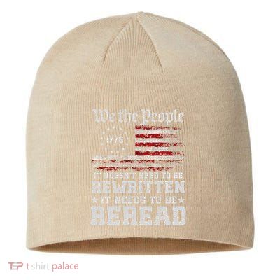 We The People Constitution Needs To Reread Usa Flag July 4th Sustainable Beanie