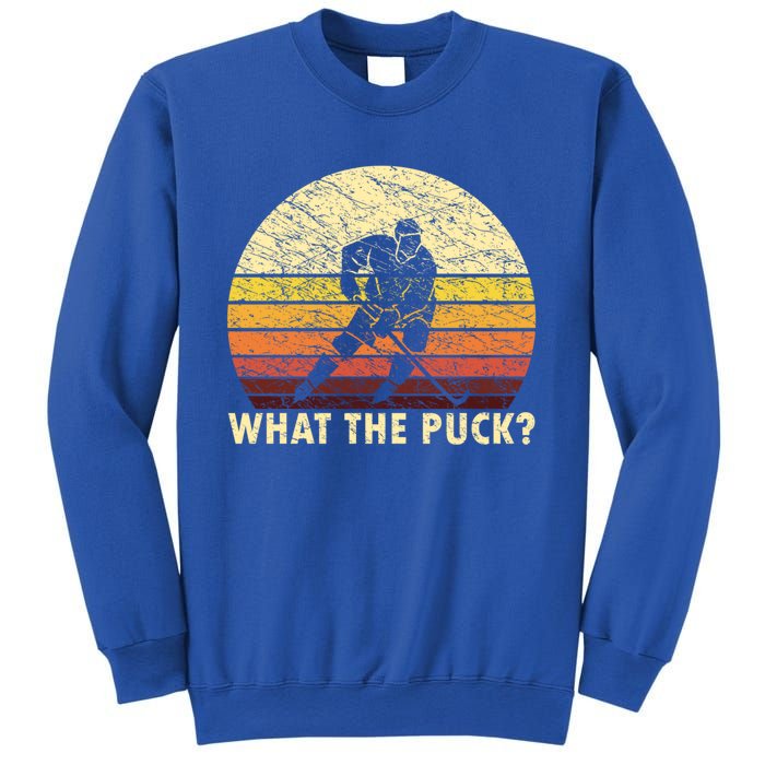 What The Puck Humorous Hockey Player Vintage Ice Hockey Meaningful Gift Sweatshirt