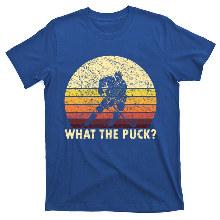 What The Puck Humorous Hockey Player Vintage Ice Hockey Meaningful Gift T-Shirt