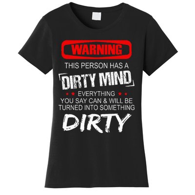 Warning This Person Has A Dirty Mind Women's T-Shirt