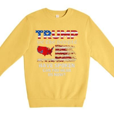 We The People Have Spoken Map Of 2024 Election Results Maga Premium Crewneck Sweatshirt