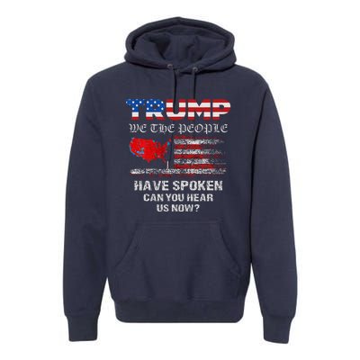 We The People Have Spoken Map Of 2024 Election Results Maga Premium Hoodie