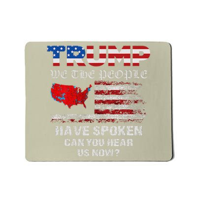 We The People Have Spoken Map Of 2024 Election Results Maga Mousepad