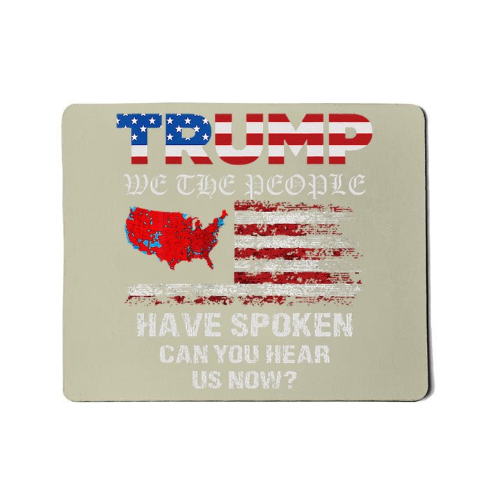 We The People Have Spoken Map Of 2024 Election Results Maga Mousepad