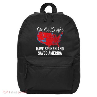 We The People Have Spoken And Saved America 16 in Basic Backpack