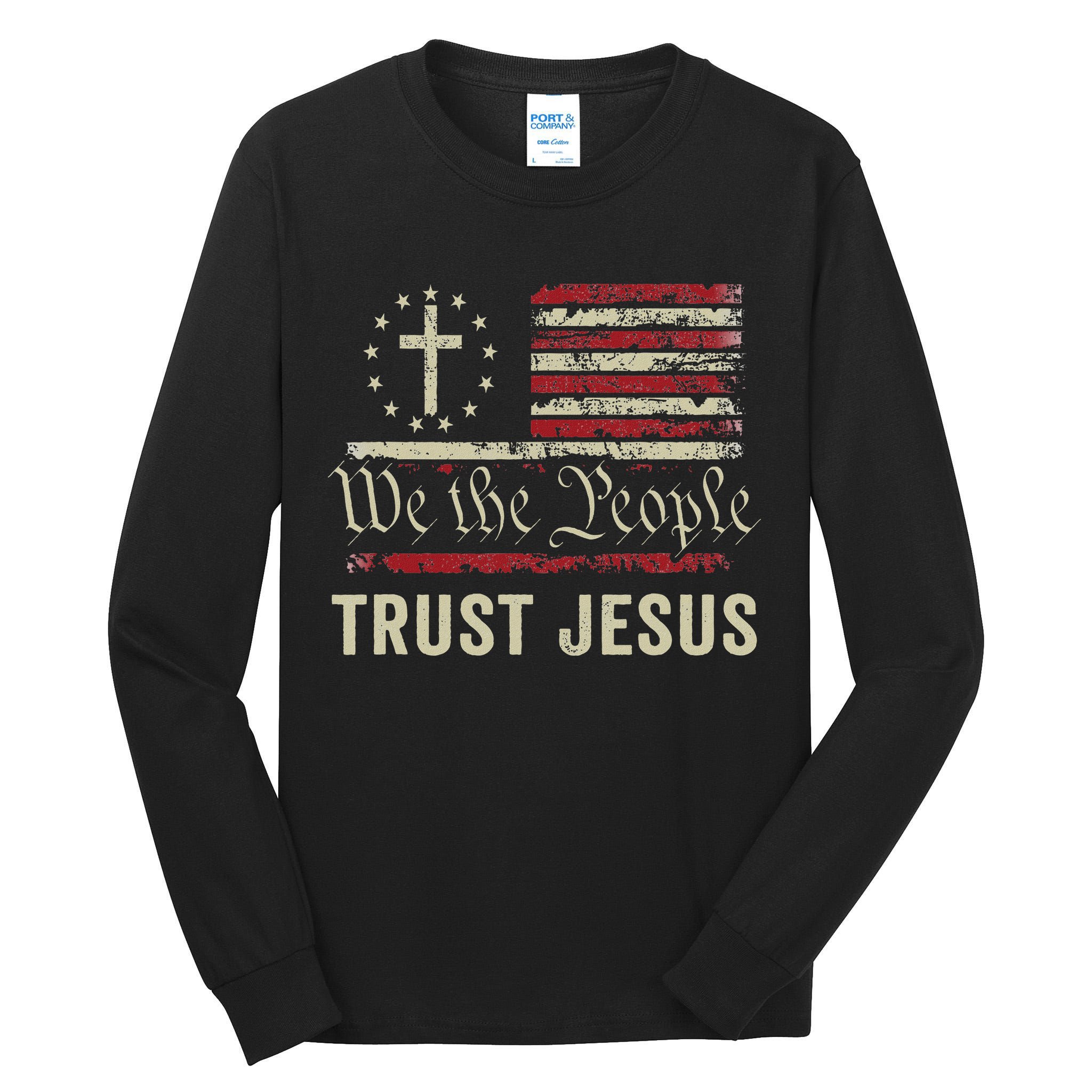 We The People Trust Jesus Usa Flag Christian Patriotic Tall Long Sleeve T-Shirt